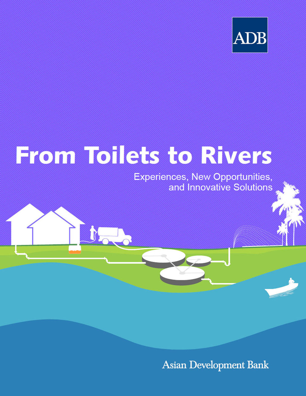 From Toilets to Rivers 1st Edition