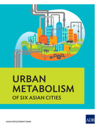 Titelbild: Urban Metabolism of Six Asian Cities 9789292546595