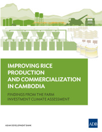 Cover image: Improving Rice Production and Commercialization in Cambodia 9789292546656
