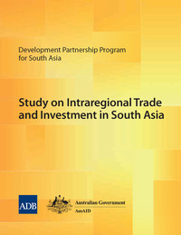 Cover image: Study on Intraregional Trade and Investment in South Asia 1st edition 9789715618298