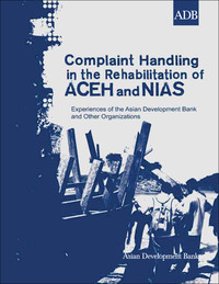 Imagen de portada: Complaint Handling in the Rehabilitation of Aceh and Nias 1st edition 9789715618472