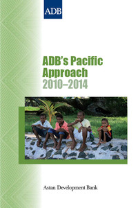 Omslagafbeelding: ADB's Pacific Approach 2010-2014 1st edition 9789715618809