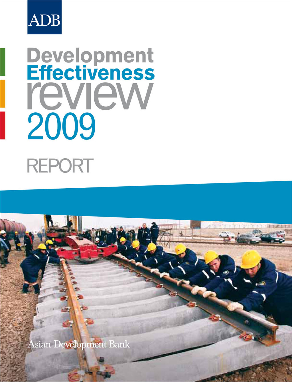 Development Effectiveness Review 2009 Report 1st Edition