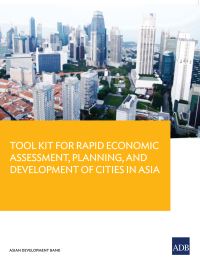 Cover image: Tool Kit Guide for Rapid Economic Assessment, Planning, and Development of Cities in Asia 9789292548339