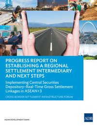 Imagen de portada: Progress Report on Establishing a Regional Settlement Intermediary and Next Steps 9789292549312