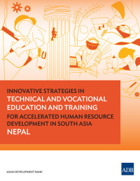 Omslagafbeelding: Innovative Strategies in Technical and Vocational Education and Training for Accelerated Human Resource Development in South Asia: Nepal 9789292570026