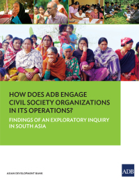 表紙画像: How Does ADB Engage Civil Society Organizations in its Operations? 9789292570699