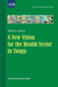 Cover image: A New Vision for the Health Sector in Tonga 9789715617055