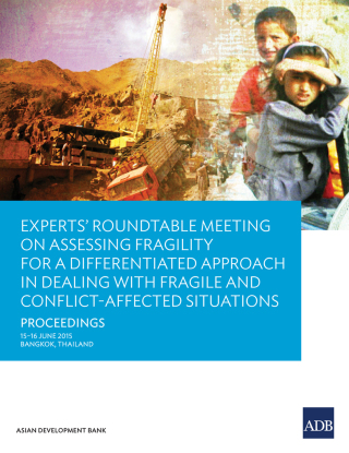 Cover image: Experts’ Roundtable Meeting on Assessing Fragility for a Differentiated Approach in Dealing with Fragile and Conflict-Affected Situations 9789292572389