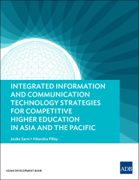 Omslagafbeelding: Integrated Information and Communication Technology Strategies for Competitive Higher Education in Asia and the Pacific 9789292572600