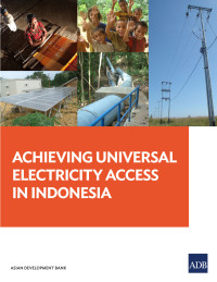 Titelbild: Achieving Universal Electricity Access in Indonesia 9789292572686