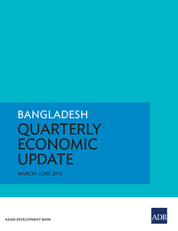 Titelbild: Bangladesh Quarterly Economic Update 9789292572709