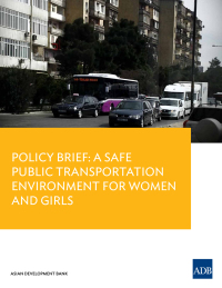 Titelbild: Policy Brief: A Safe Public Transportation Environment For Women and Girls 9789292572884