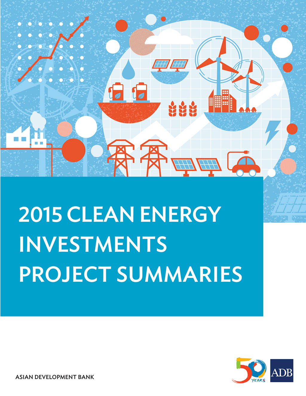 2015 Clean Energy Investments Project Summaries