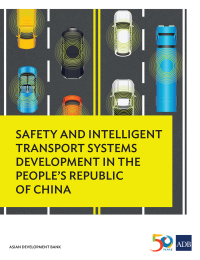 Cover image: Safety and Intelligent Transport Systems Development in the People’s Republic of China 9789292574819