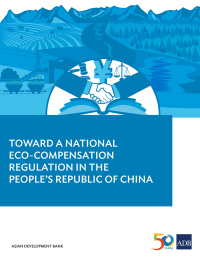 Cover image: Toward a National Eco-compensation Regulation in the People's Republic of China 9789292576554