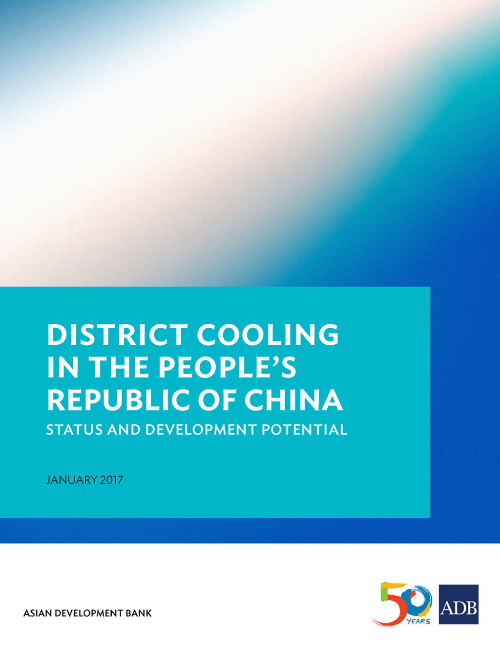 District Cooling in the People’s Republic of China Status and Development Potential