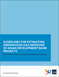 Omslagafbeelding: Guidelines for Estimating Greenhouse Gas Emissions of ADB Projects 9789292577797
