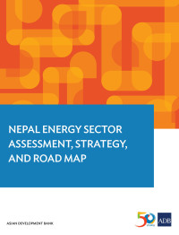 Titelbild: Nepal Energy Sector Assessment, Strategy, and Road Map 9789292578978