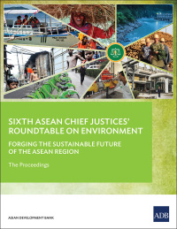 Titelbild: Sixth ASEAN Chief Justices' Roundtable on Environment 9789292610760