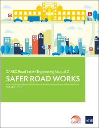 صورة الغلاف: CAREC Road Safety Engineering Manual 2 9789292611026