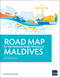 Imagen de portada: Road Map for the National Single Window in Maldives 9789292613143