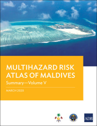 Omslagafbeelding: Multihazard Risk Atlas of Maldives: Summary—Volume V 9789292620547