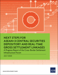 Imagen de portada: Next Steps for ASEAN 3 Central Securities Depository and Real-Time Gross Settlement Linkages 9789292622725