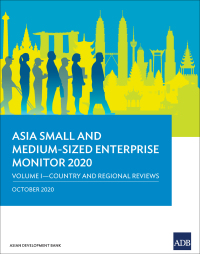 Omslagafbeelding: Asia Small and Medium-Sized Enterprise Monitor 2020: Volume I 9789292624217