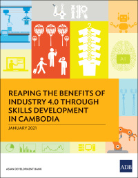 Omslagafbeelding: Reaping the Benefits of Industry 4.0 Through Skills Development in Cambodia 9789292624552