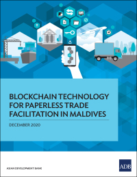 Omslagafbeelding: Blockchain Technology for Paperless Trade Facilitation in Maldives 9789292626051