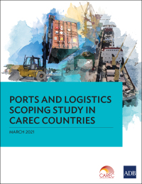 Titelbild: Ports and Logistics Scoping Study in CAREC Countries 9789292627560