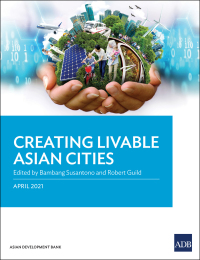 Cover image: Creating Livable Asian Cities 9789292627829