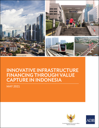Cover image: Innovative Infrastructure Financing through Value Capture in Indonesia 9789292628529