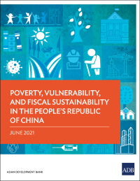 Omslagafbeelding: Poverty, Vulnerability, and Fiscal Sustainability in the People’s Republic of China 9789292629137