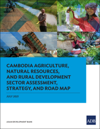 Titelbild: Cambodia Agriculture, Natural Resources, and Rural Development Sector Assessment, Strategy, and Road Map 9789292629519
