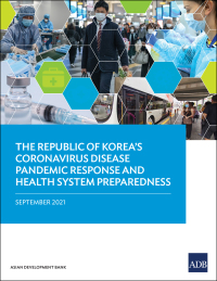 Cover image: The Republic of Korea’s Coronavirus Disease Pandemic Response and Health System Preparedness 9789292690281