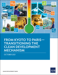 Imagen de portada: From Kyoto to Paris—Transitioning the Clean Development Mechanism 9789292690960