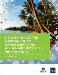 Cover image: Big Data for Better Tourism Policy, Management, and Sustainable Recovery from COVID-19 9789292691356