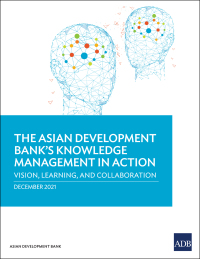 Omslagafbeelding: The Asian Development Bank’s Knowledge Management in Action 9789292691790
