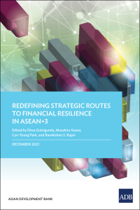 Omslagafbeelding: Redefining Strategic Routes to Financial Resilience in ASEAN 3 9789292691875