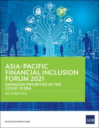 Cover image: Asia-Pacific Financial Inclusion Forum 2021 9789292691905
