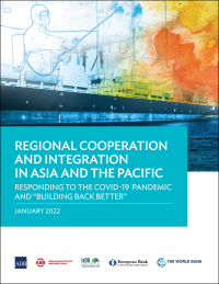 Cover image: Regional Cooperation and Integration in Asia and the Pacific 9789292692476