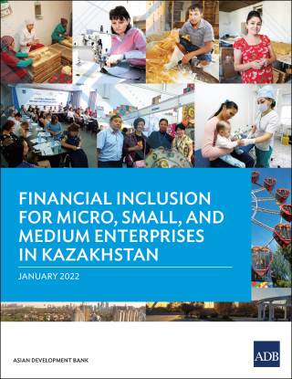 Cover image: Financial Inclusion for Micro, Small, and Medium Enterprises in Kazakhstan 9789292693527