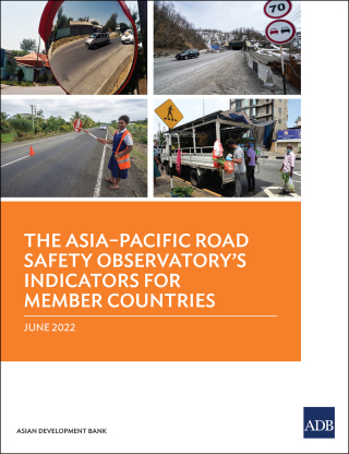 Cover image: The Asia–Pacific Road Safety Observatory’s Indicators for Member Countries 9789292693558