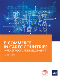 Omslagafbeelding: E-Commerce in CAREC Countries 9789292694104