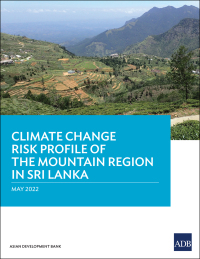 Titelbild: Climate Change Risk Profile of the Mountain Region in Sri Lanka 9789292695149