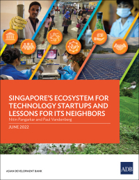 Titelbild: Singapore’s Ecosystem for Technology Startups and Lessons for Its Neighbors 9789292695644