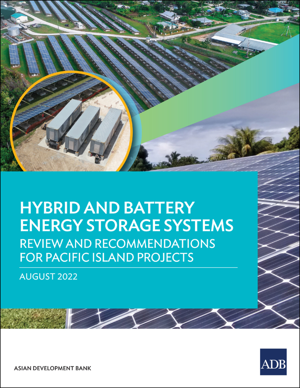 Hybrid and Battery Energy Storage Systems Review and Recommendations for Pacific Island Projects