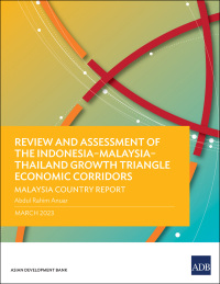 Omslagafbeelding: Review and Assessment of the Indonesia–Malaysia–Thailand Growth Triangle Economic Corridors 9789292697686